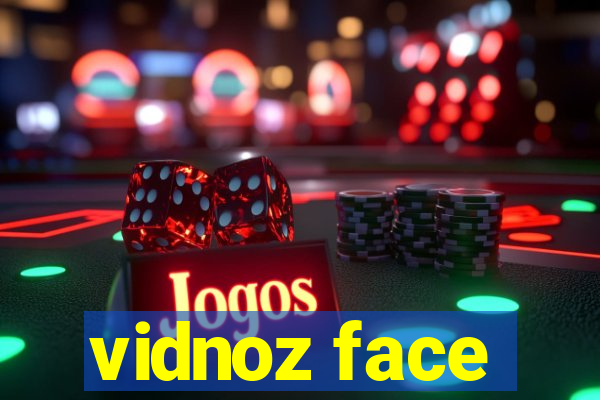 vidnoz face